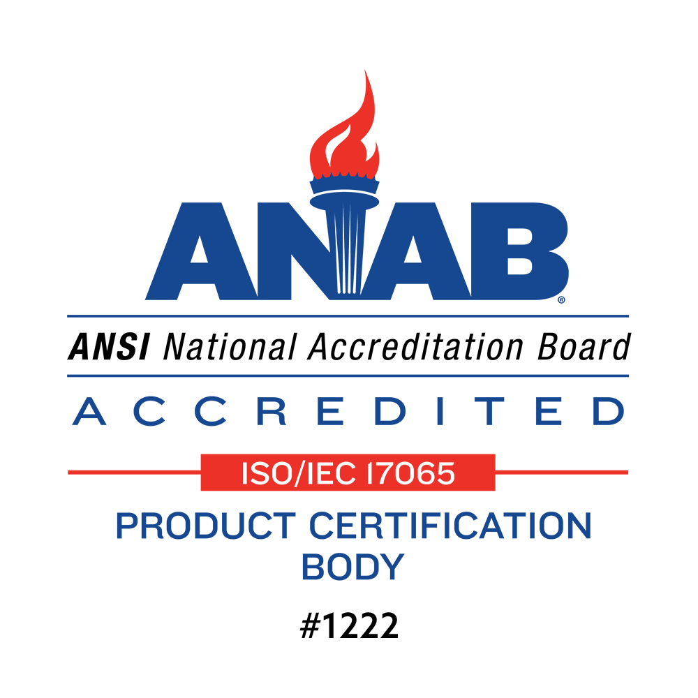 ANAB Accredited: ISO/IEC 17065 Product Certification Body #1222